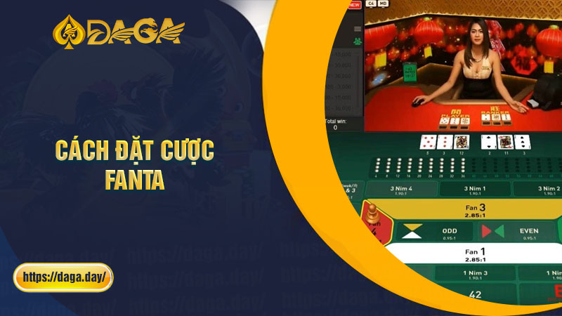 Cách đặt cược Fantan đơn giản cần nắm