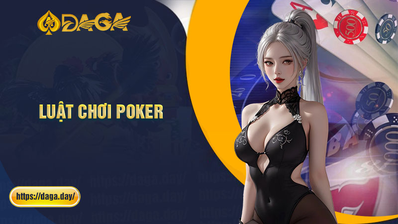 luật chơi Poker