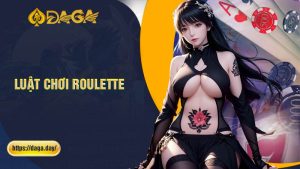 luật chơi Roulette