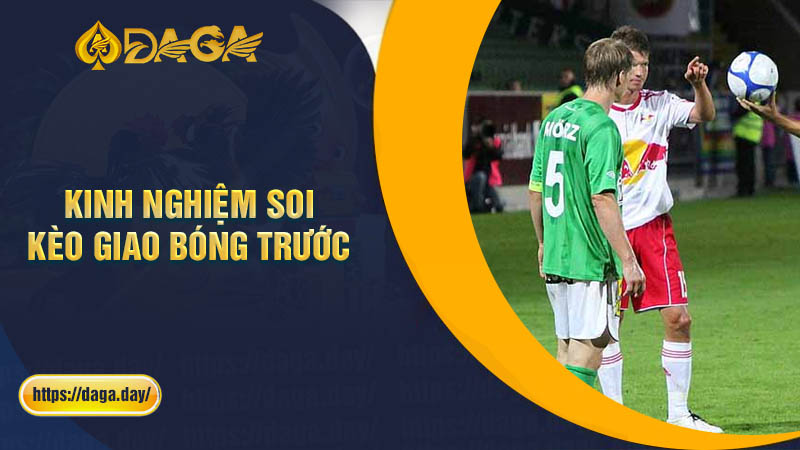 Kinh nghiệm soi kèo bóng trước từ chuyên gia